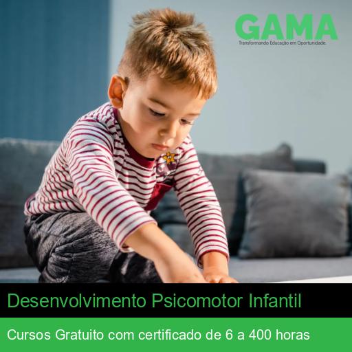 Desenvolvimento Psicomotor Infantil